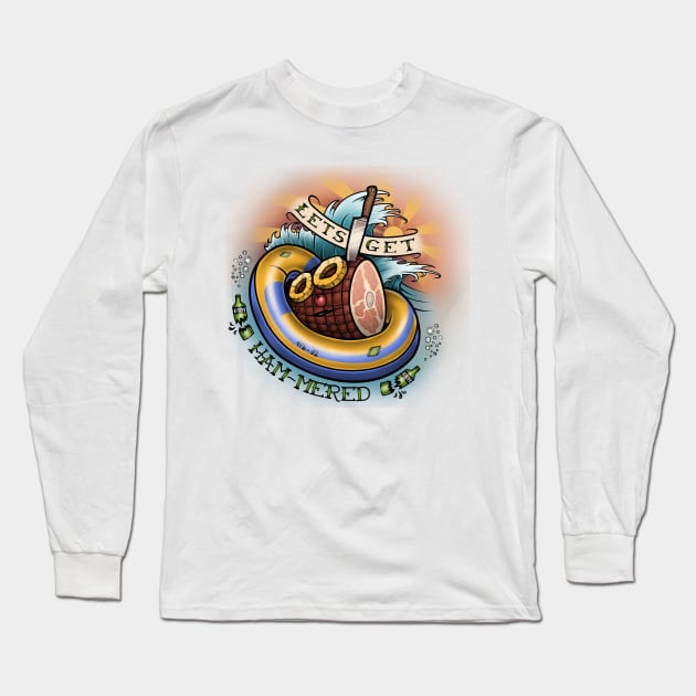 Let's Get Hammered! Long Sleeve T-Shirt by MeganLara